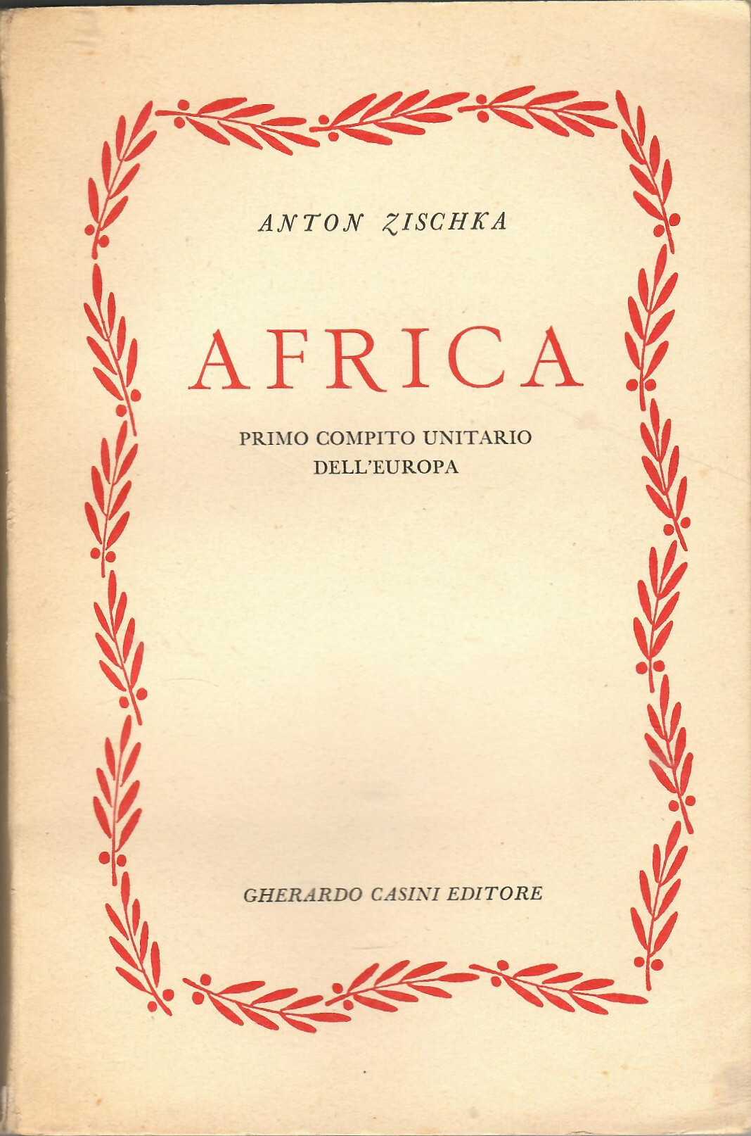 Africa : primo compito unitario dell'Europa