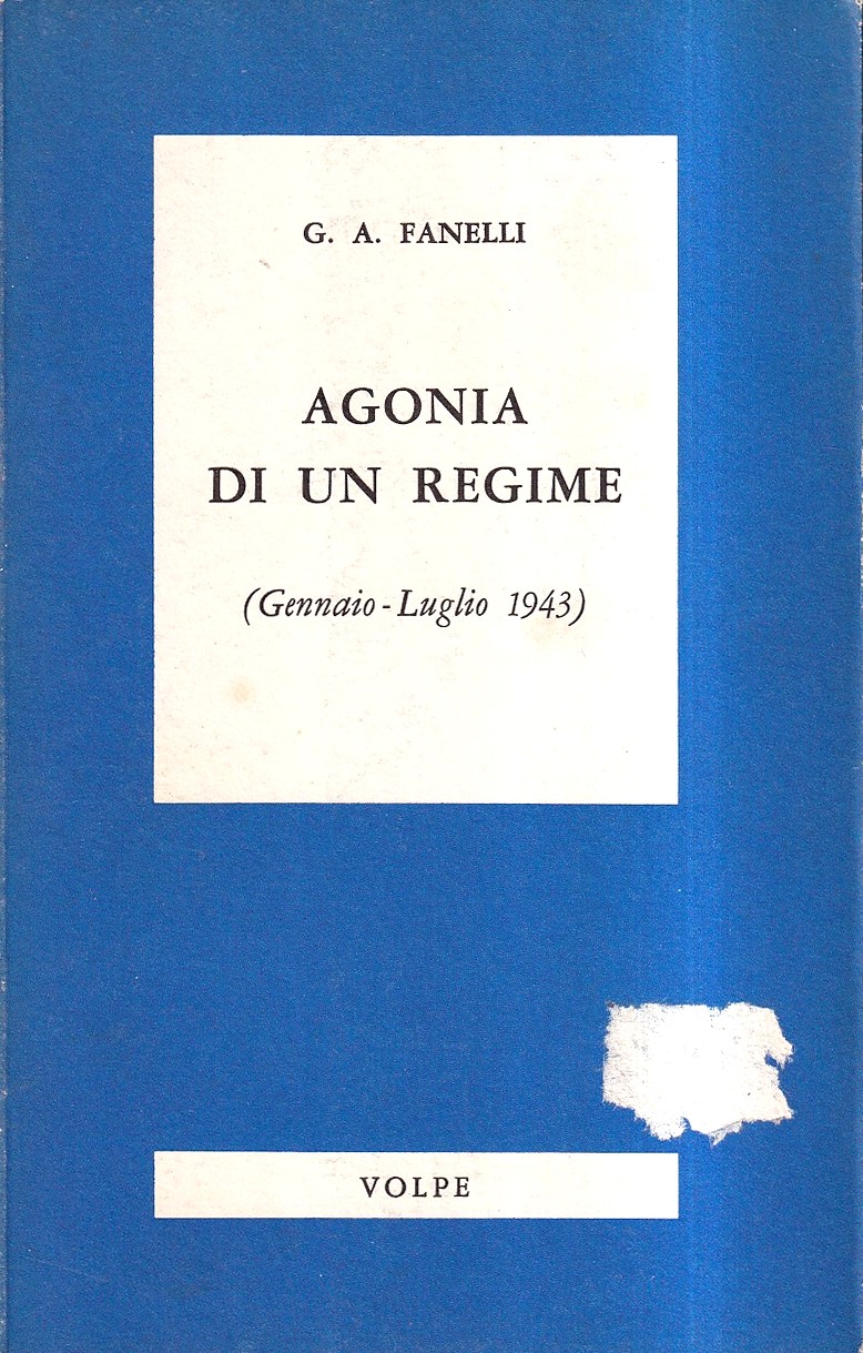 Agonia di un regime (gennaio - luglio 1943)