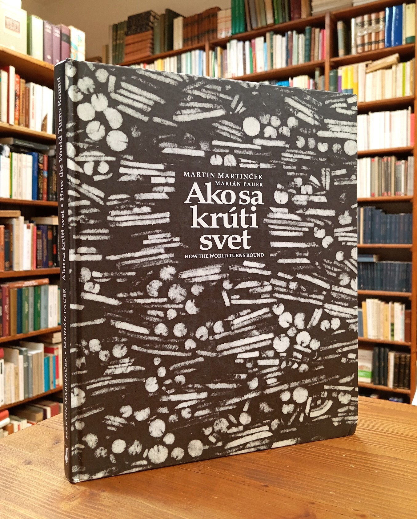 Ako sa kruti svet / How the world turns round