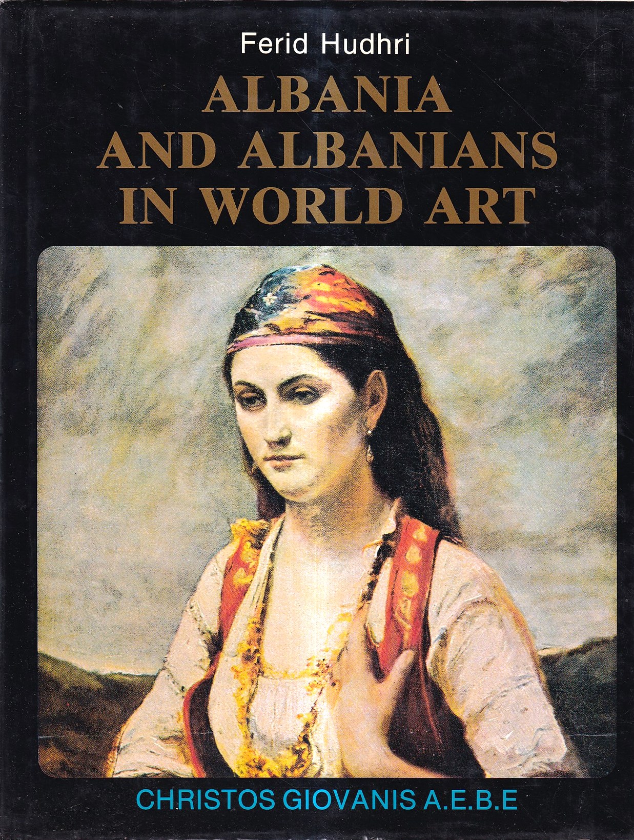 Albania and Albanians in World Art