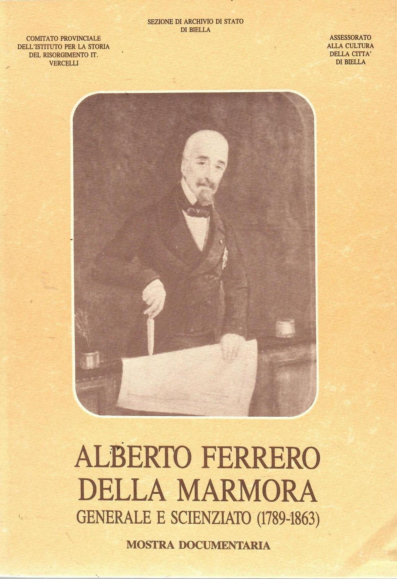 Alberto Ferrero Della Marmora generale e scienziato (1789-1863). Mostra documentaria