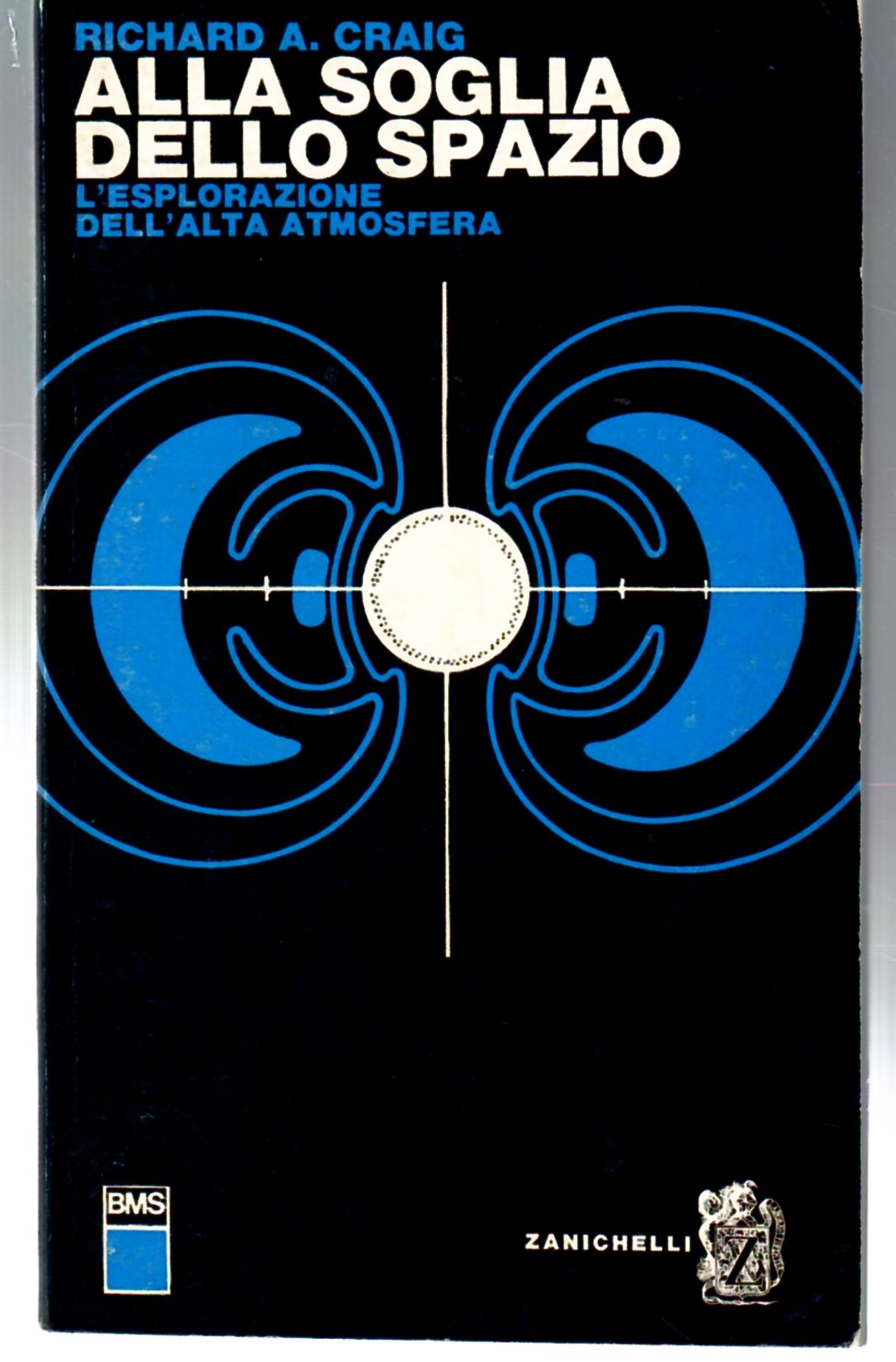 Alla Soglia dello Spazio. L'Esplorazione dell'Alta Atmosfera