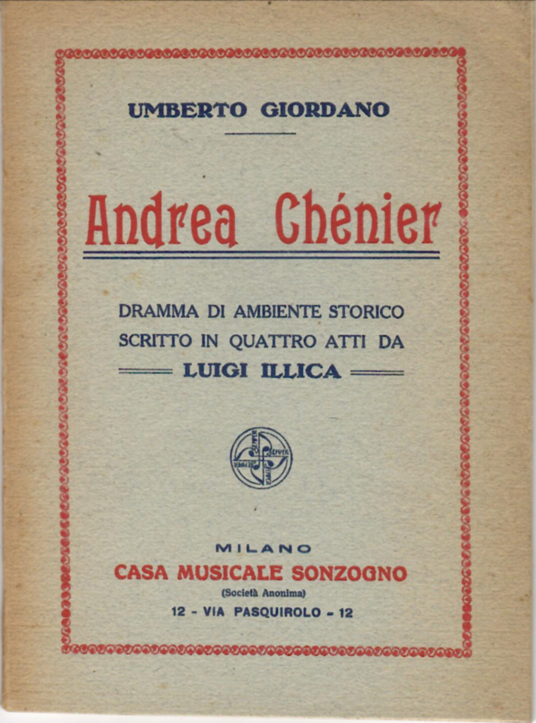 Andrea Chenier Dramma Di Ambiente Storico in Quattro Quadri