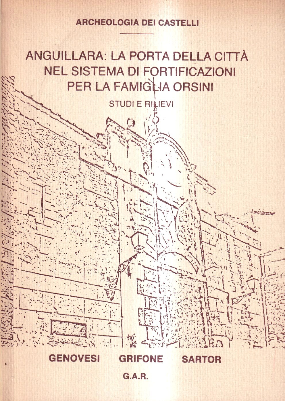Anguillara: la porta della citta nel sistema di fortificazioni per …