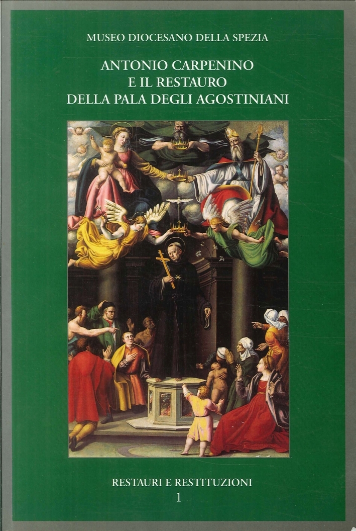 Antonio Carpenino e il restauro della pala degli Agostiniani