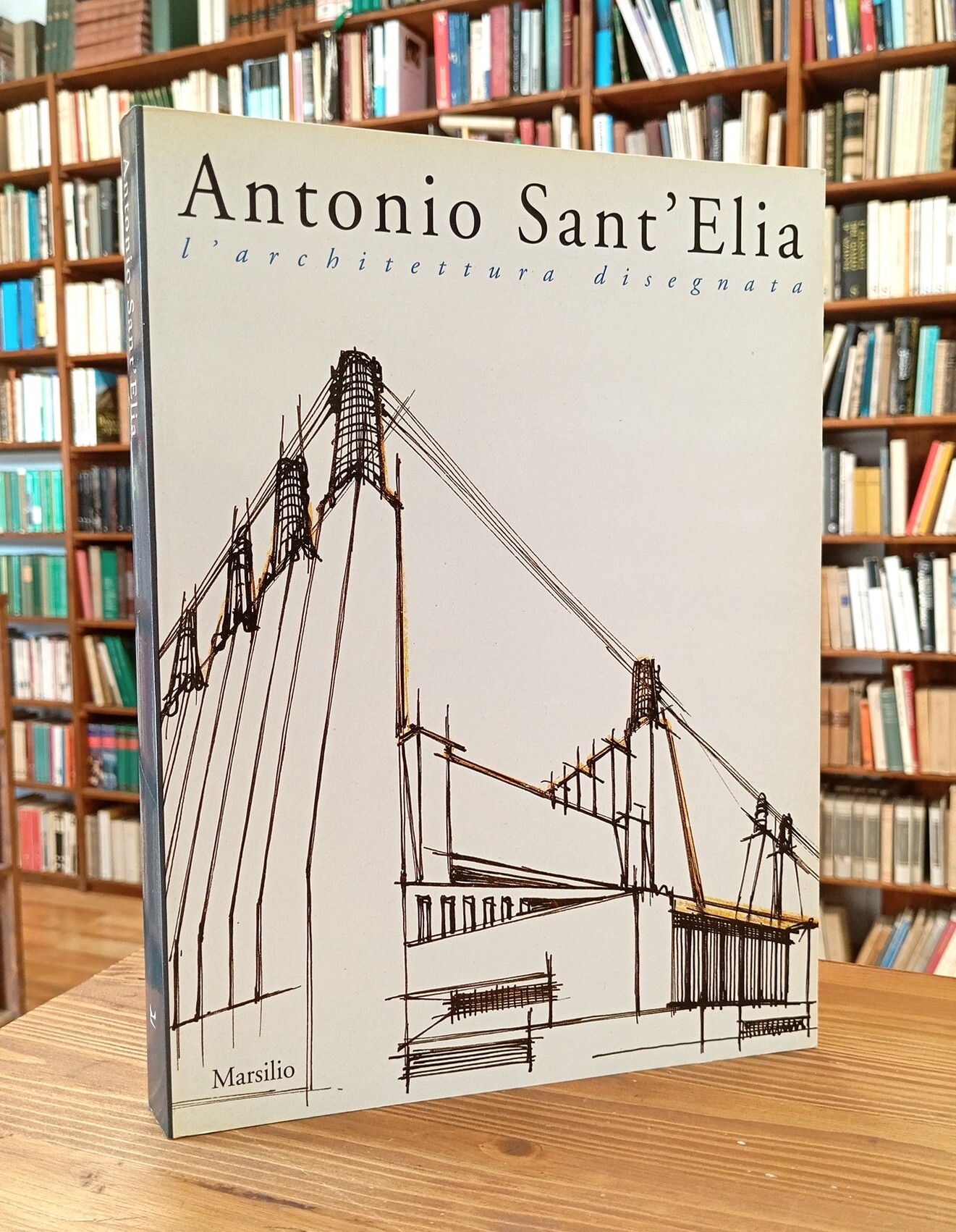 Antonio Sant'Elia. L'architettura disegnata