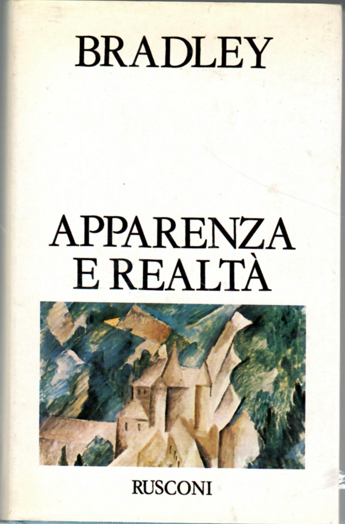 Apparenza e realtà : saggio di metafisica
