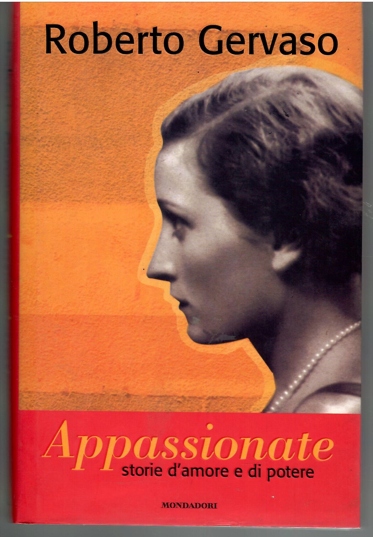 Appassionate. Storie D'amore e Di Potere