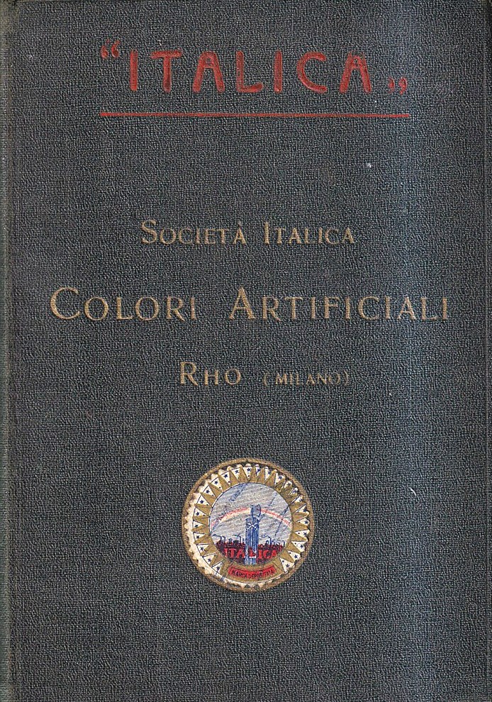Applicazioni e proprietà dei coloranti della Società "Italica" Colori Artificiali …