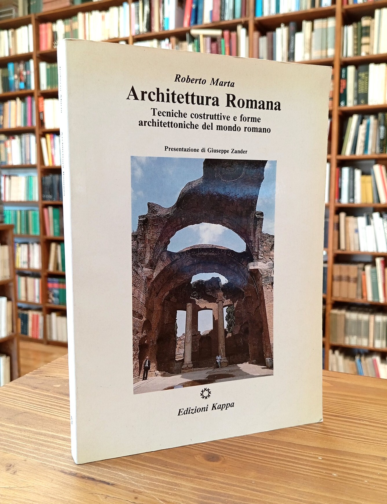 Architettura Romana. Tecniche costruttive e forme architettoniche del mondo romano …