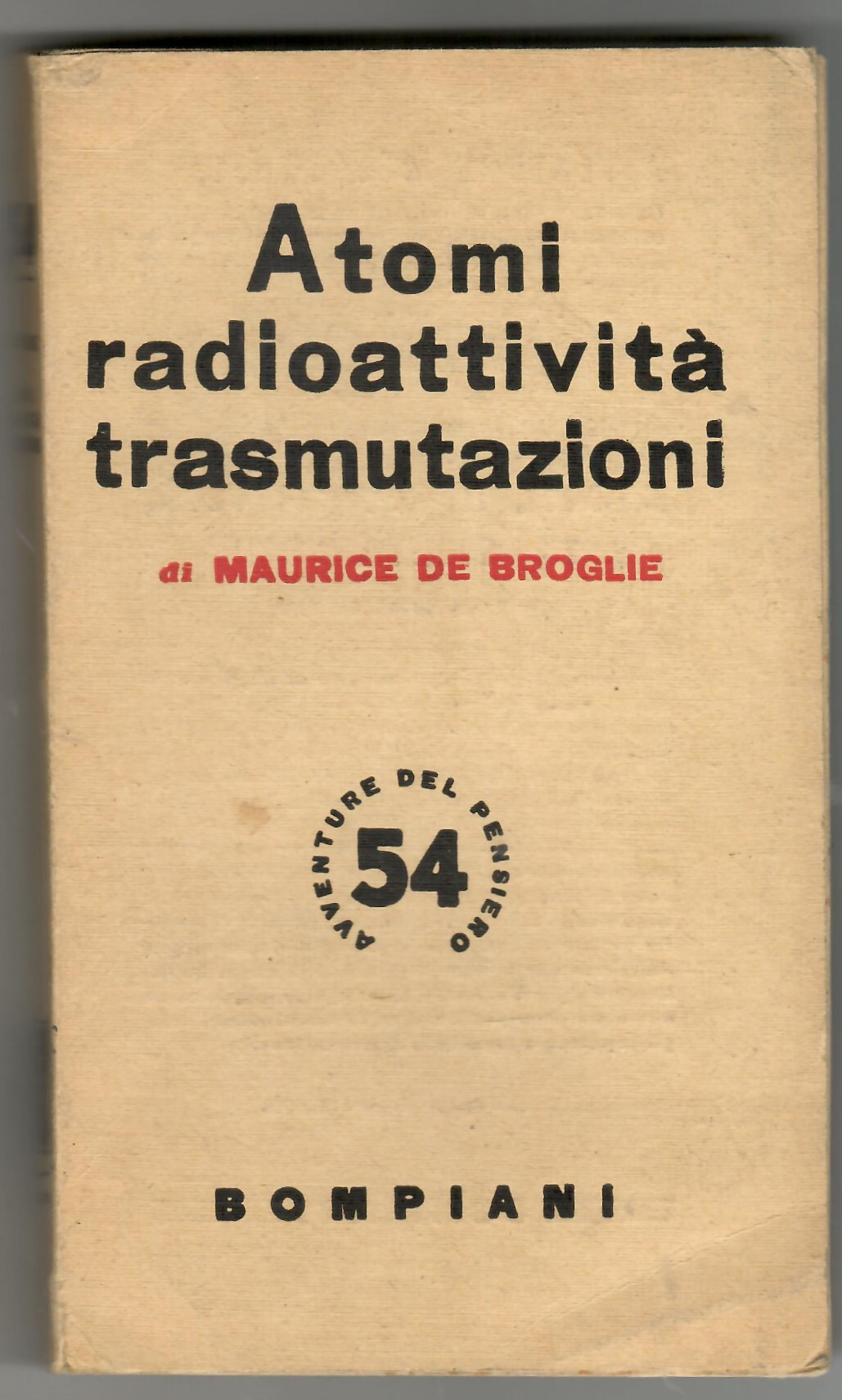 Atomi, radioattivita, trasmutazioni
