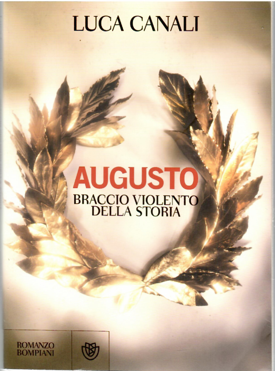 Augusto Braccio Violento Della Storia