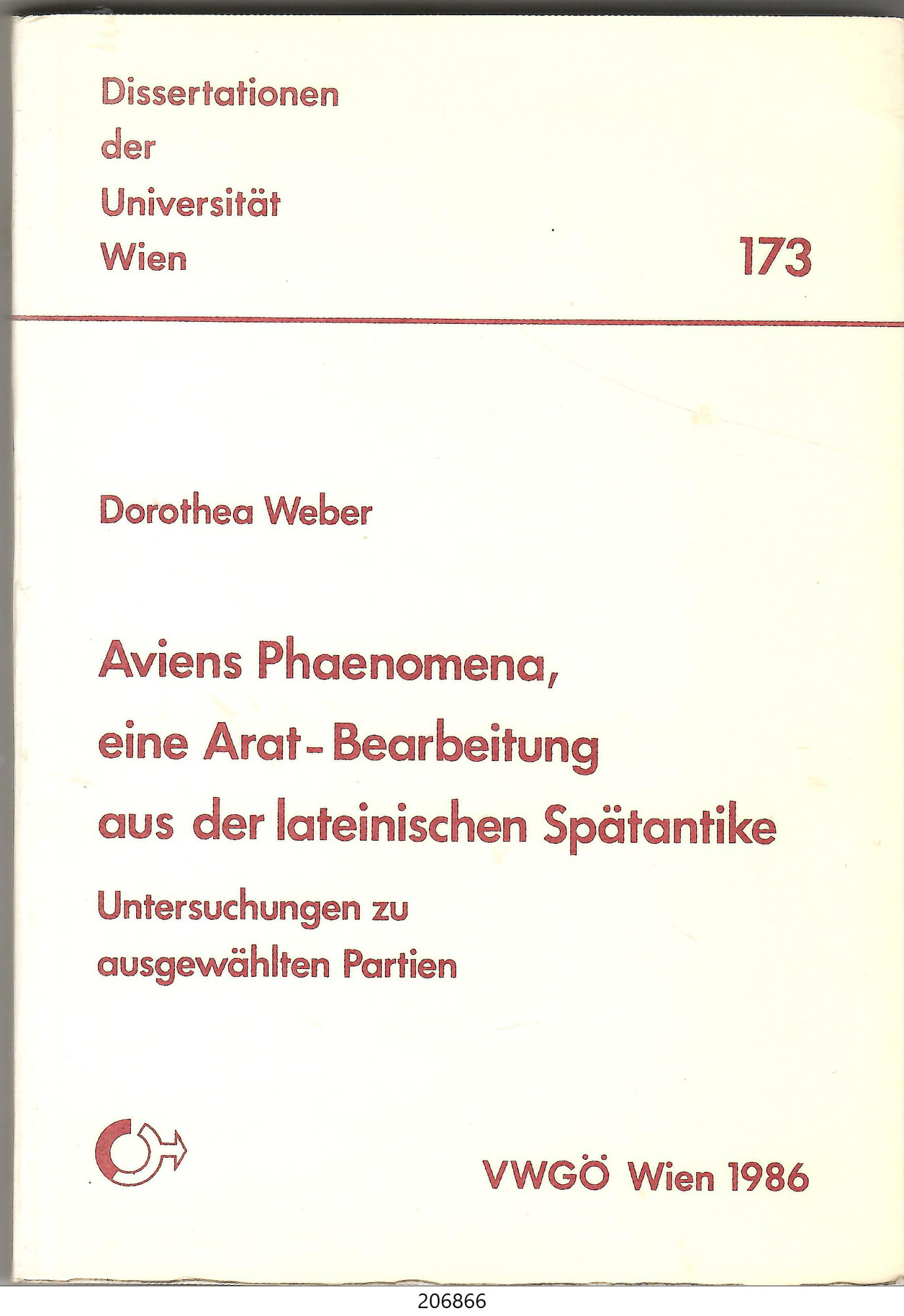 Aviens Phaenomena, eine Arat-Bearbeitung aus der lateinischen Spatantike: Untersuchungen zu …