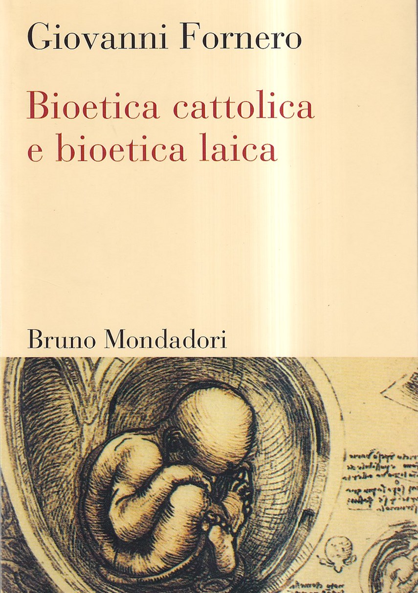Bioetica Cattolica e Bioetica Laica