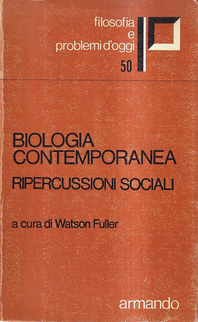 Biologia contemporanea. Ripercussioni sociali
