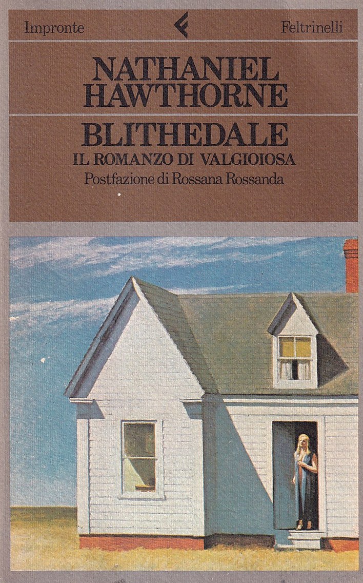 Blithedale. Il romanzo di Valgioiosa