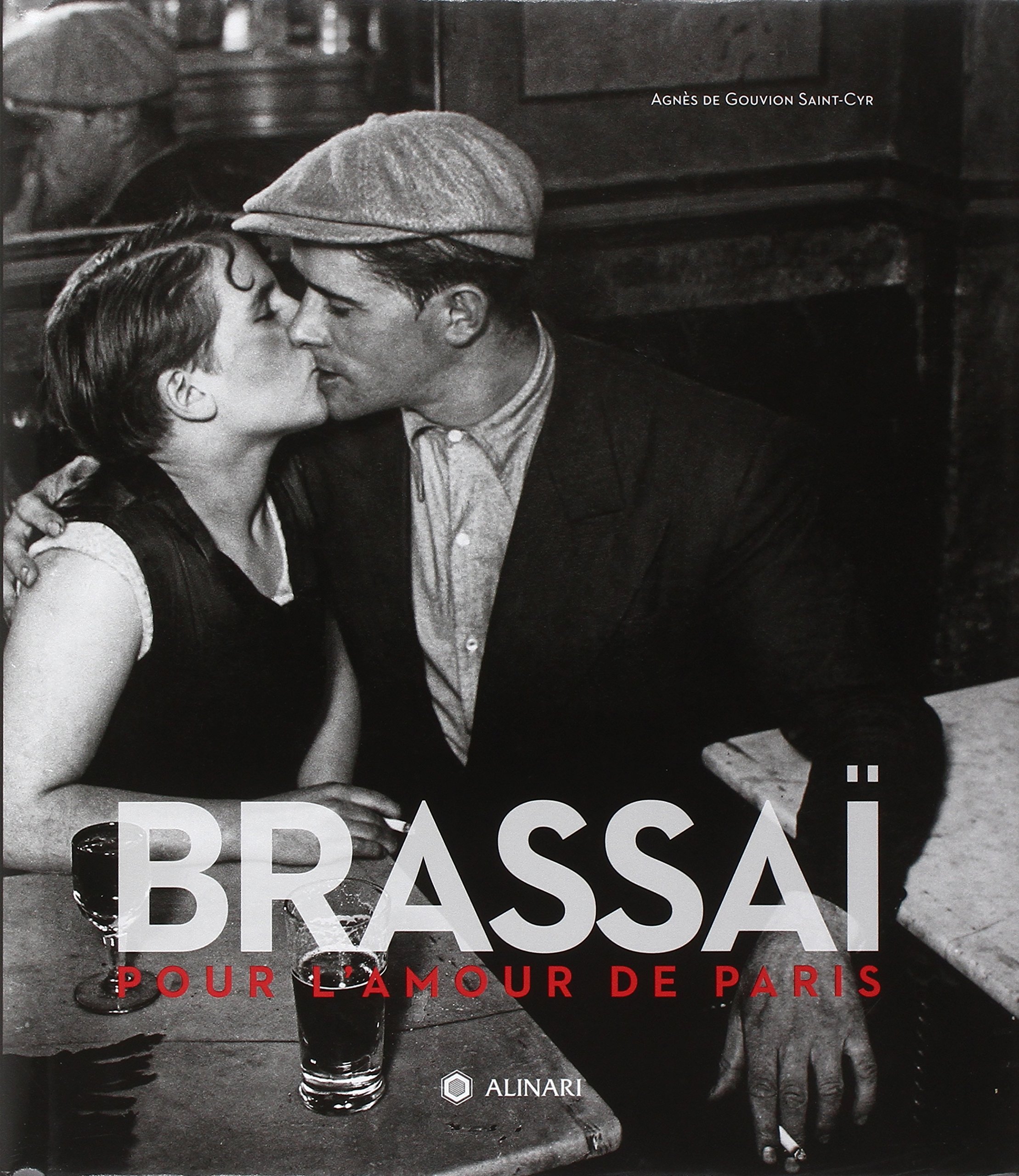 Brassaï. Pour l'amour de Paris