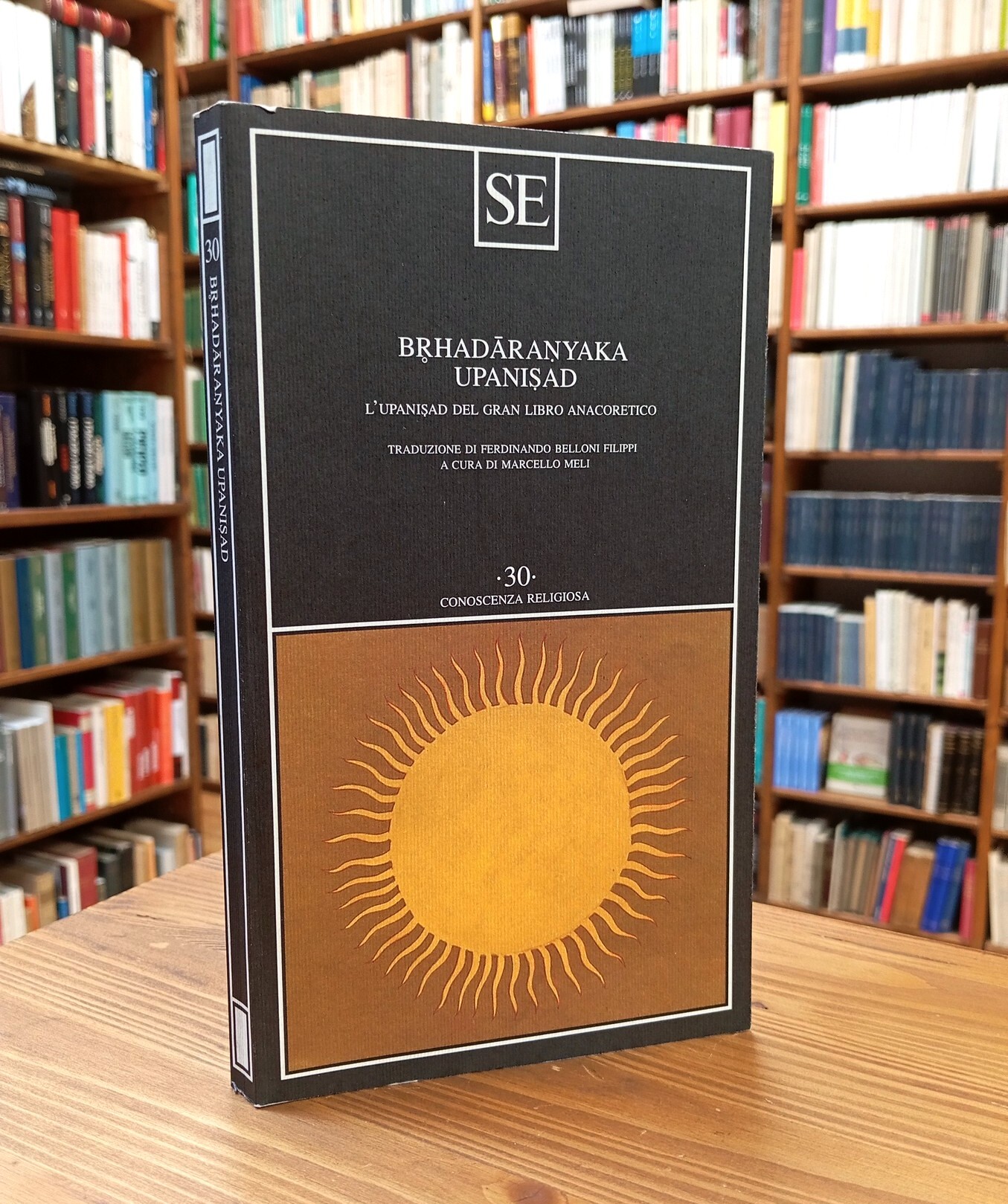 Brhadaranyaka Upanisad. L'Upanisad del Gran Libro Anacoretico