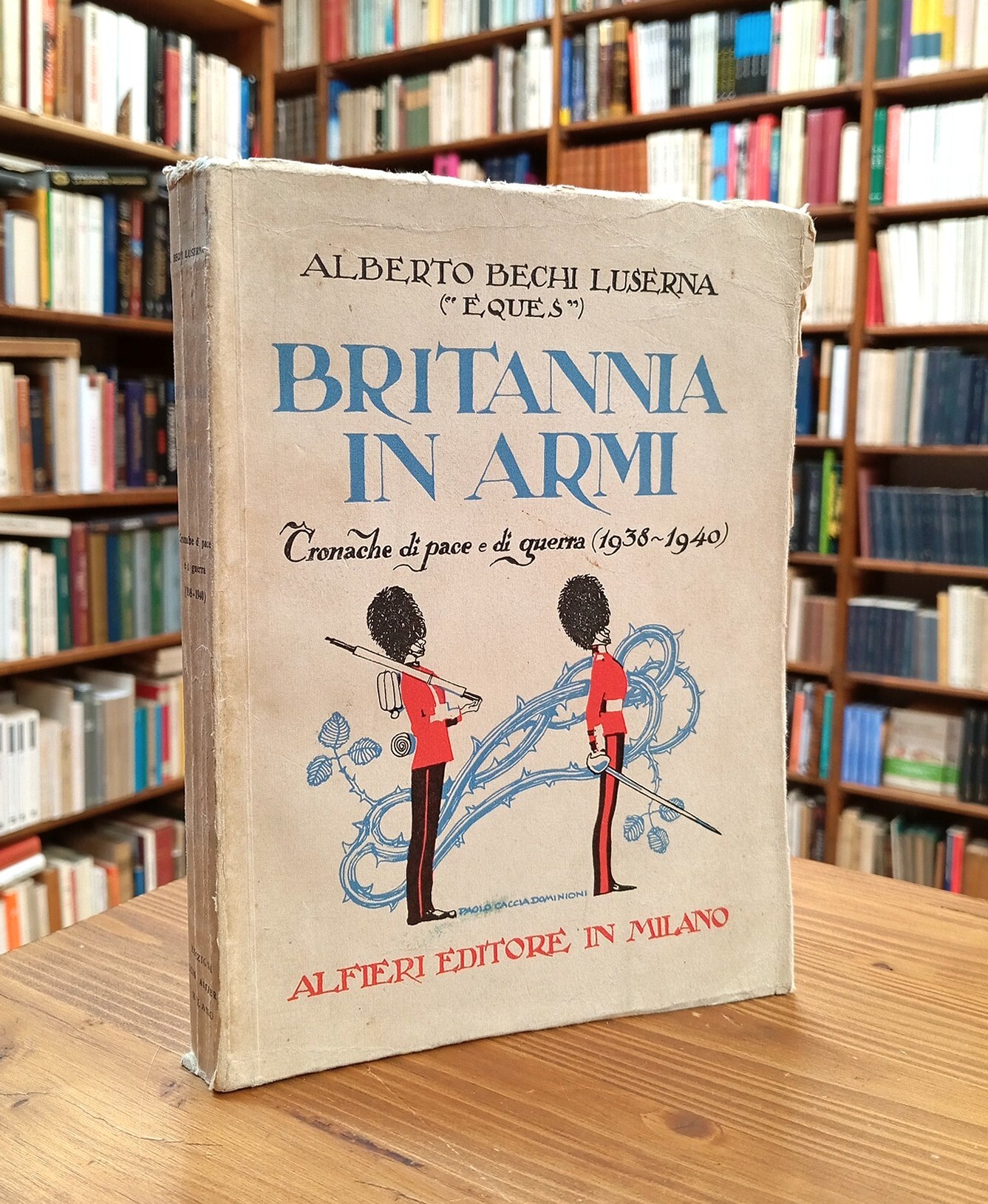 Britannia in armi. Cronache di pace e di guerra (1938-1940)