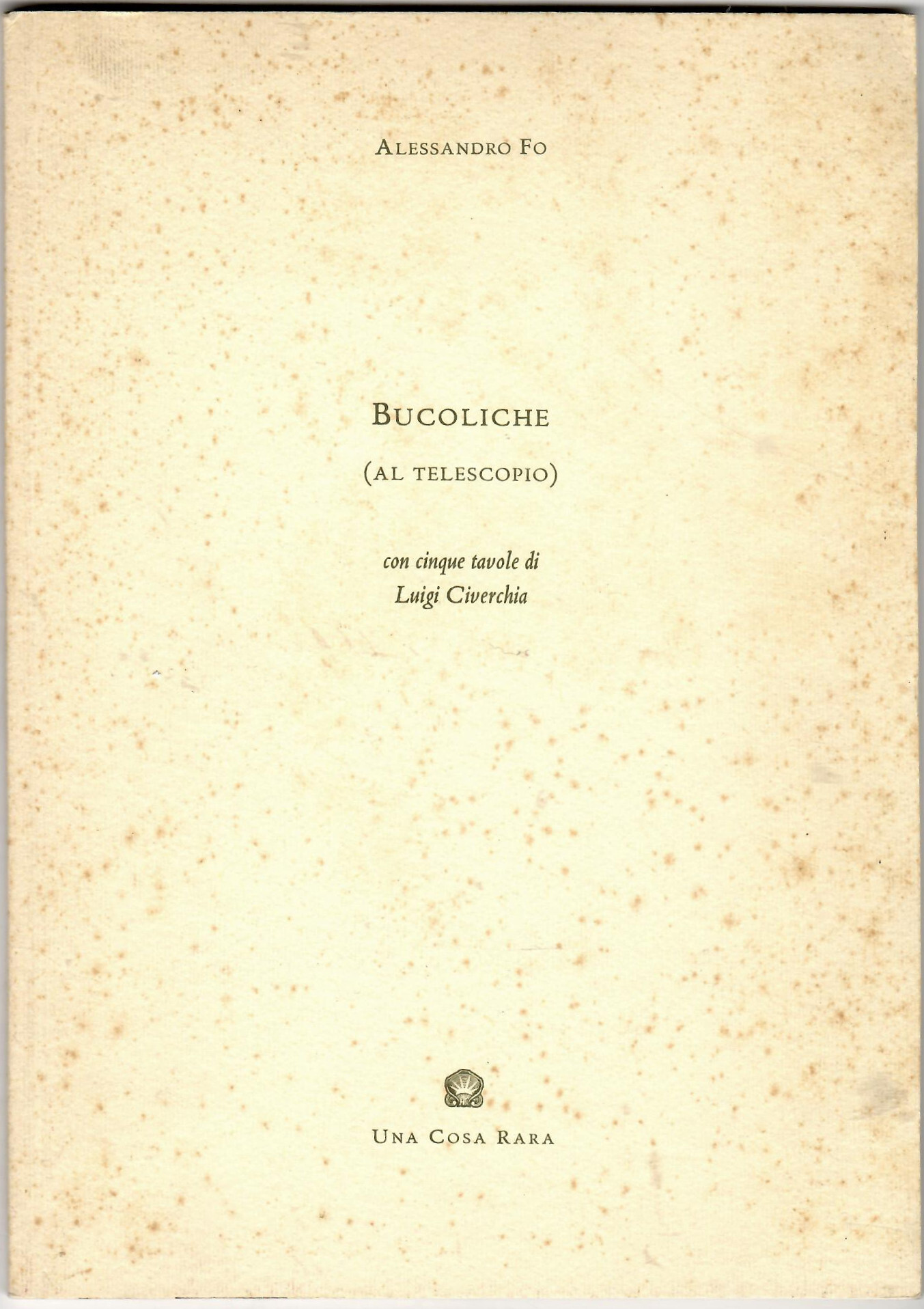 Bucoliche (al telescopio)