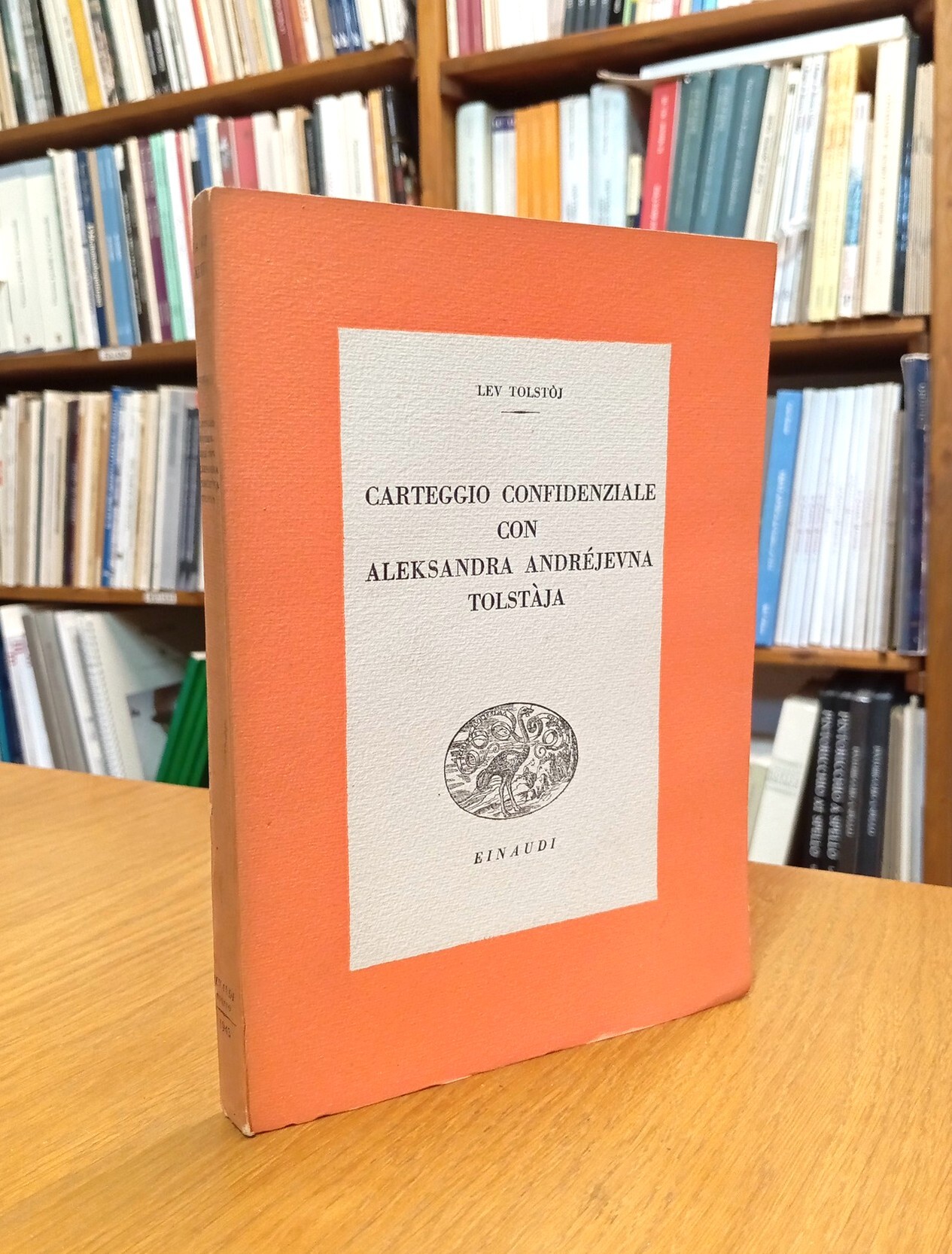 Carteggio confidenziale con Aleksandra Andréjevna Tolstàja