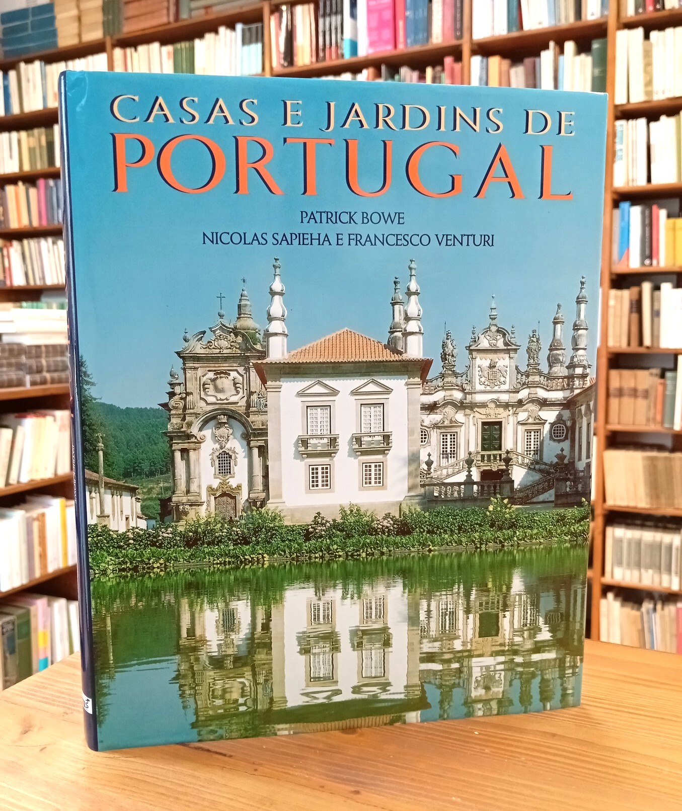 Casas e jardins de Portugal [Portuguese edition]