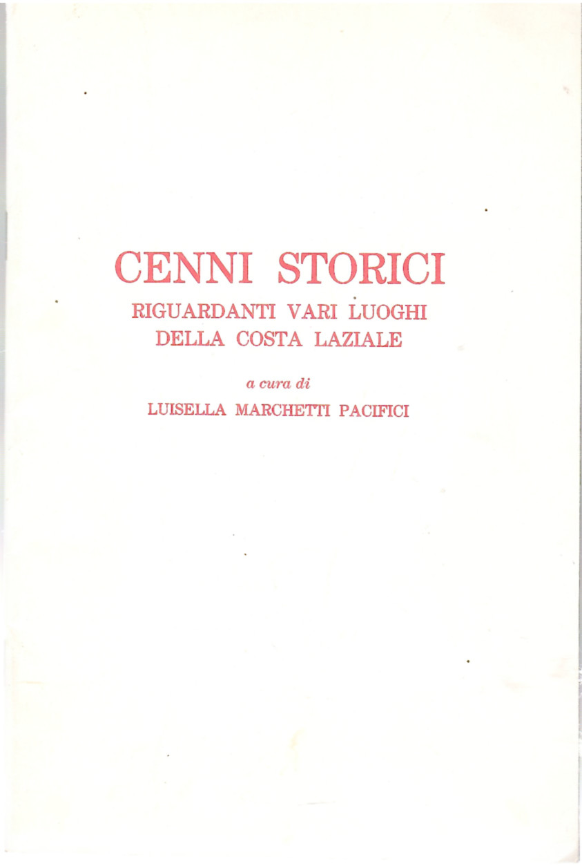 Cenni Storici Riguardanti Vari Luoghi Della Costa Laziale