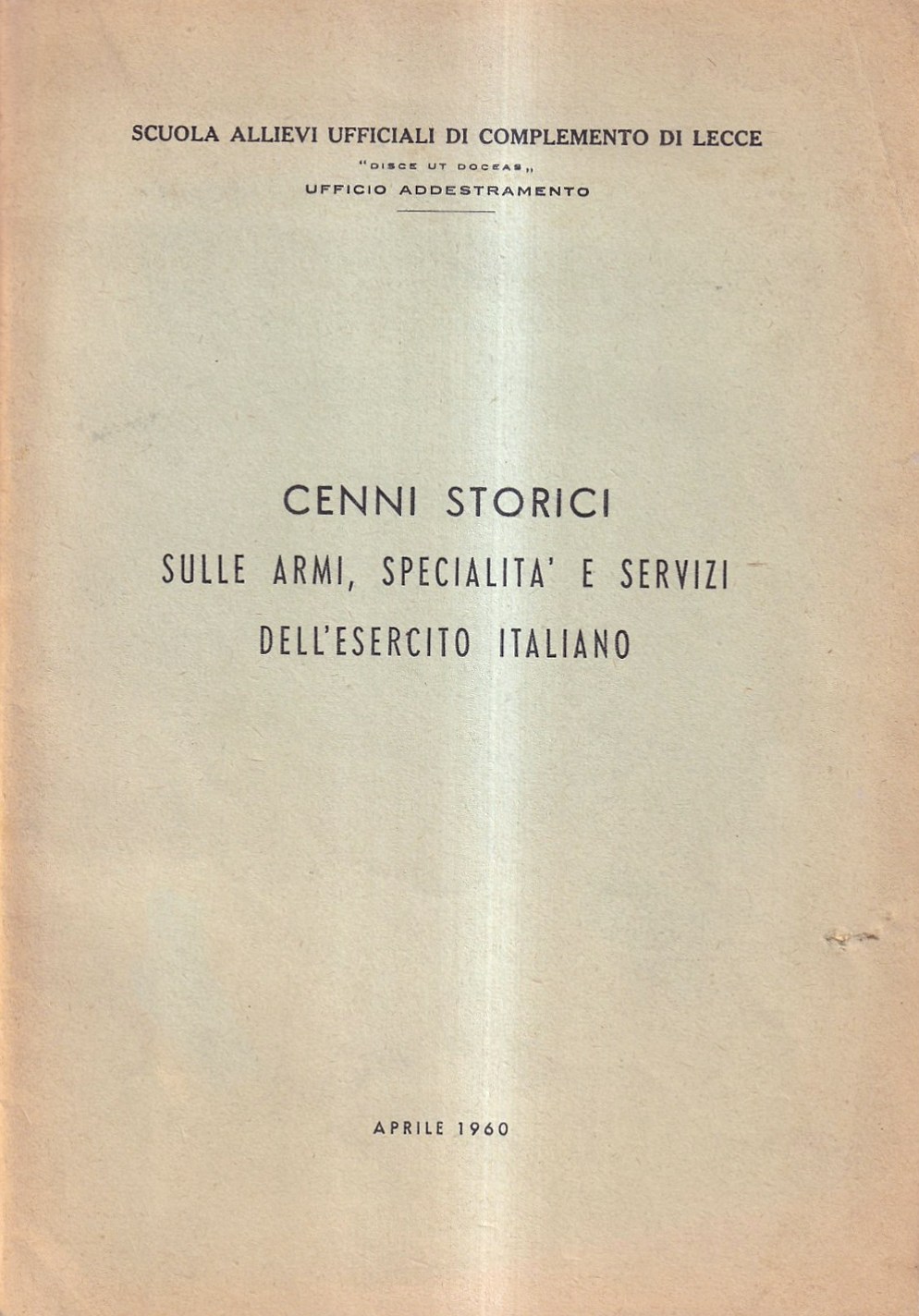 Cenni storici sulle armi, specialità e servizi dell'esercito italiano