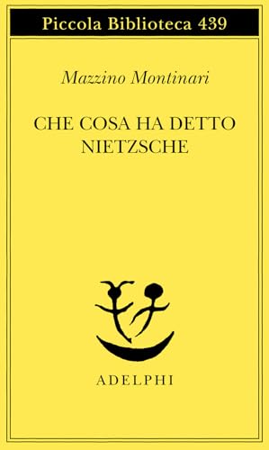 Che cosa ha detto Nietzsche