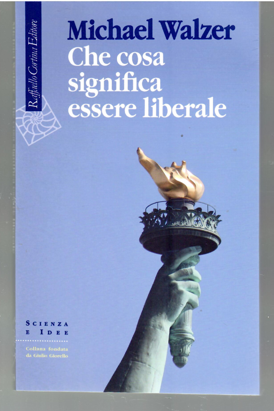 Che Cosa Significa Essere Liberale