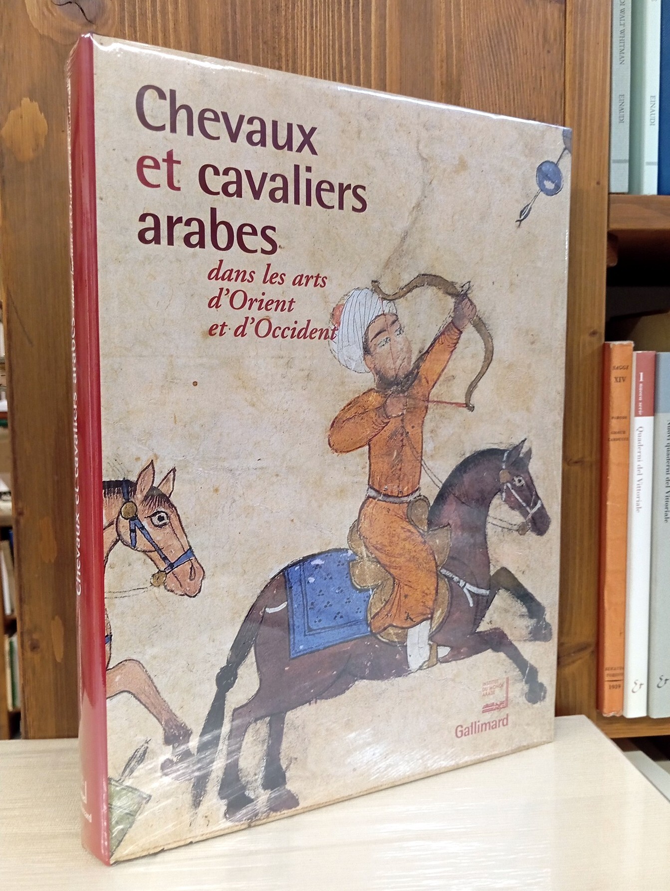 Chevaux et cavaliers arabes dans les arts d'Orient et d'Occident