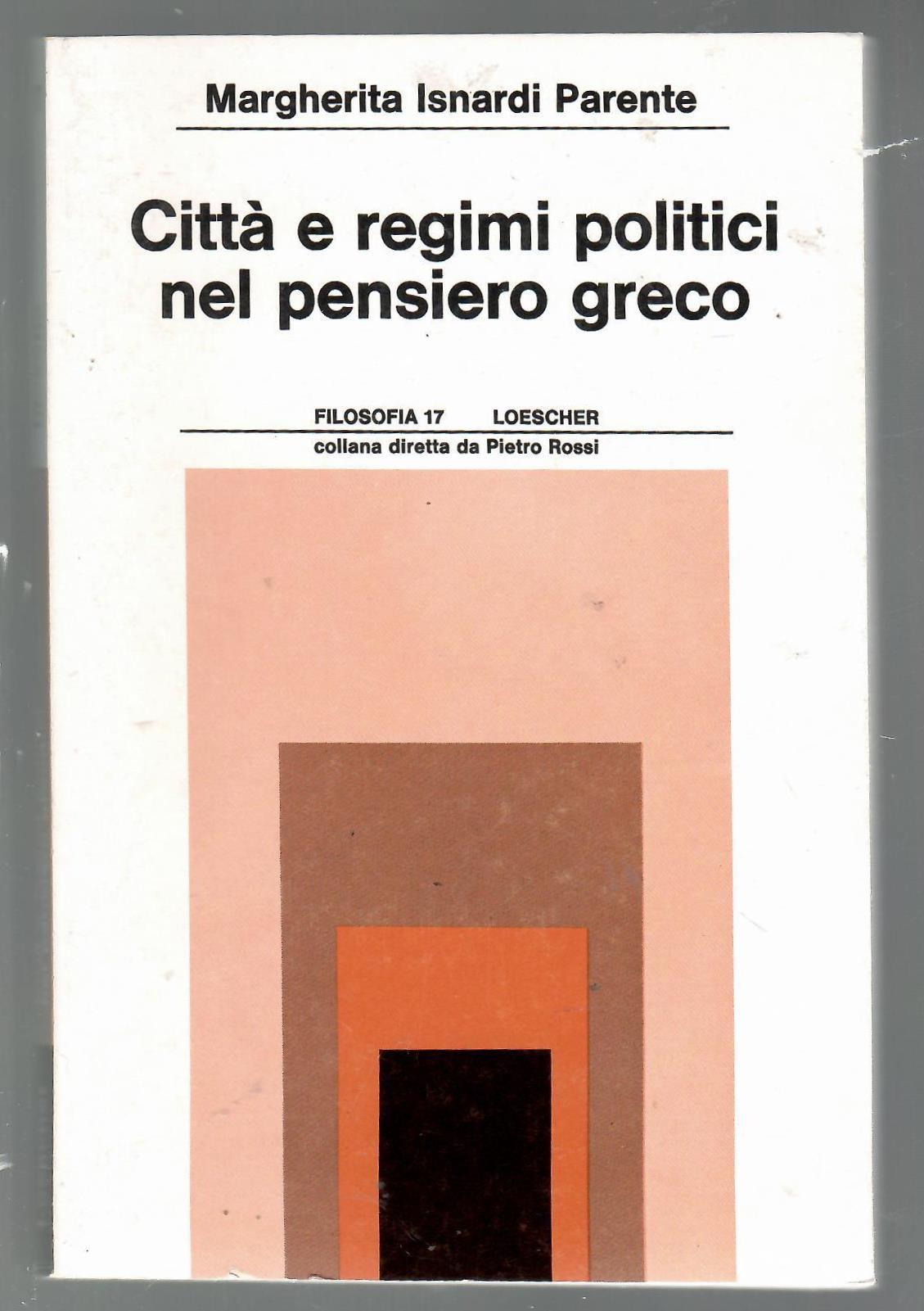 Città e regimi politici nel pensiero Greco