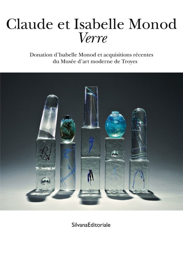 Claude et Isabelle Monod. Verre - Donation d'Isabelle Monod et …