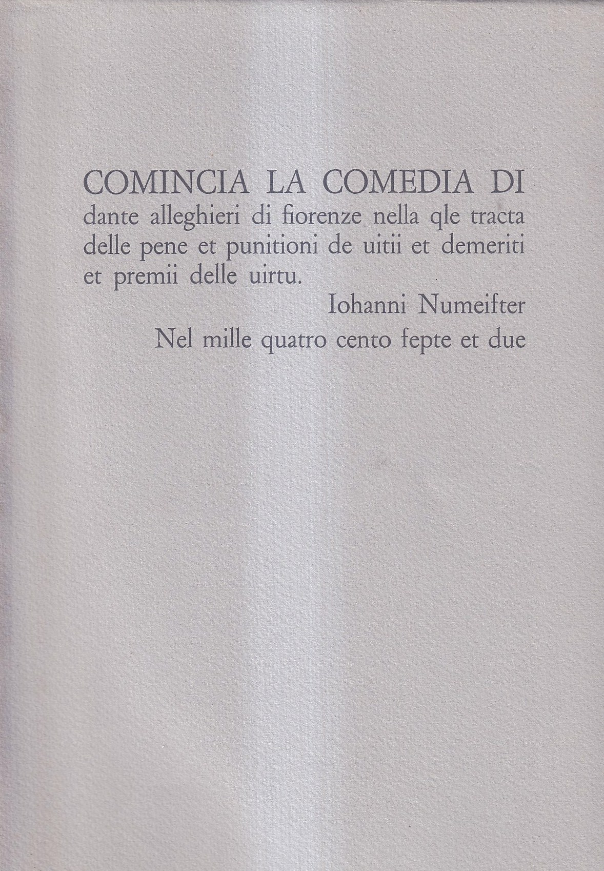 Comincia la Comedia di Dante Alleghieri...