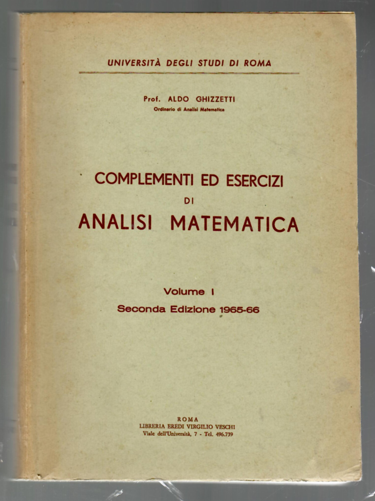 Complementi ed esercizi di analisi matematica. Vol. I