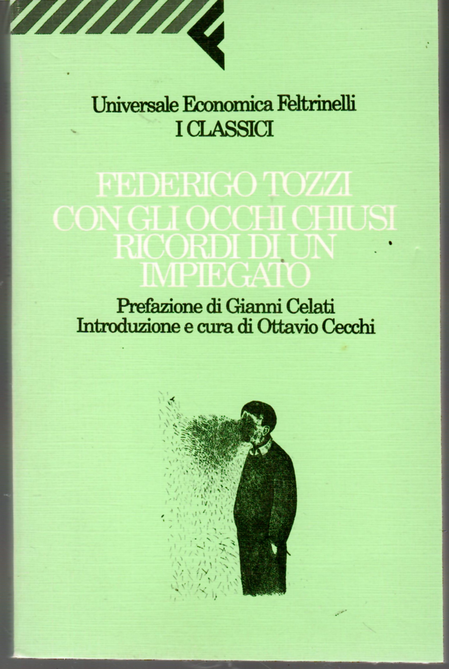Con Gli Occhi Chiusi - Ricordi Di Un Impiegato