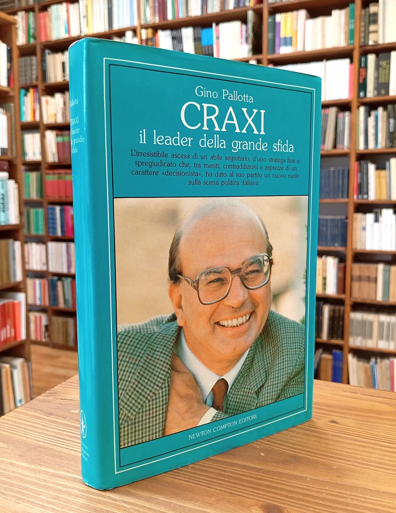 Craxi. Il leader della grande sfida