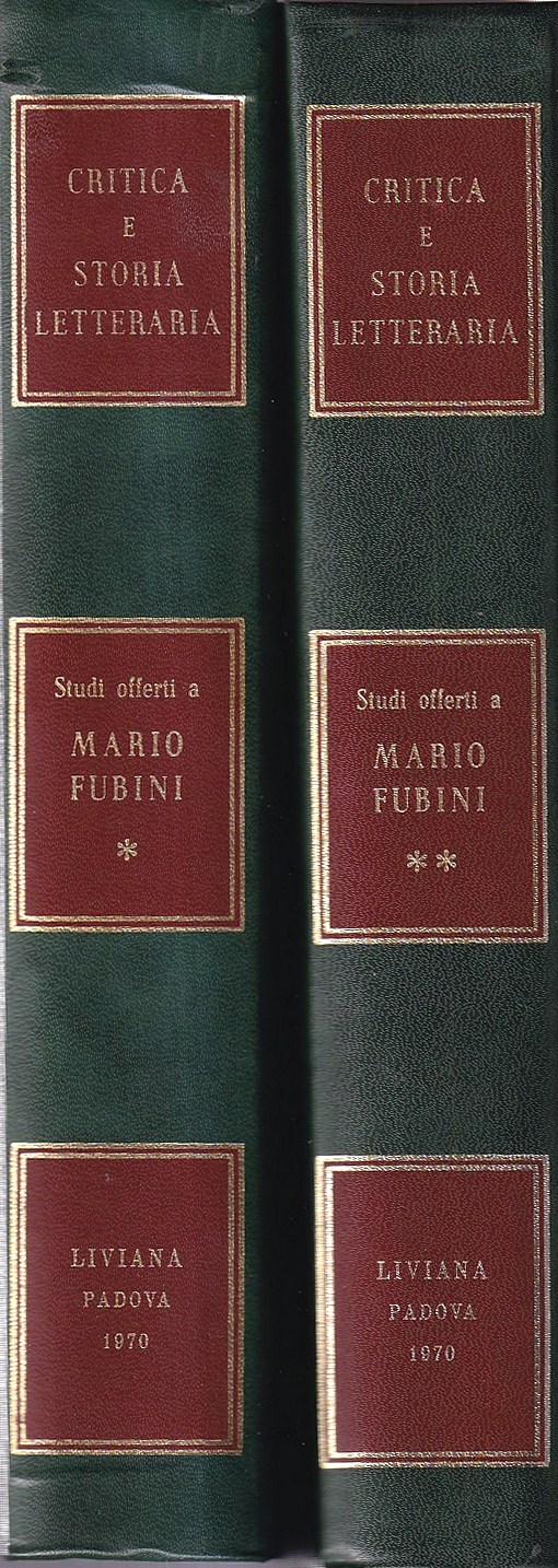 Critica e Storia Letteraria. Studi offerti a Mario Fubini (2 …