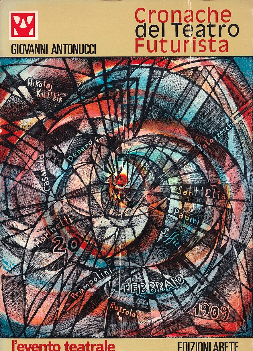 Cronache del teatro futurista