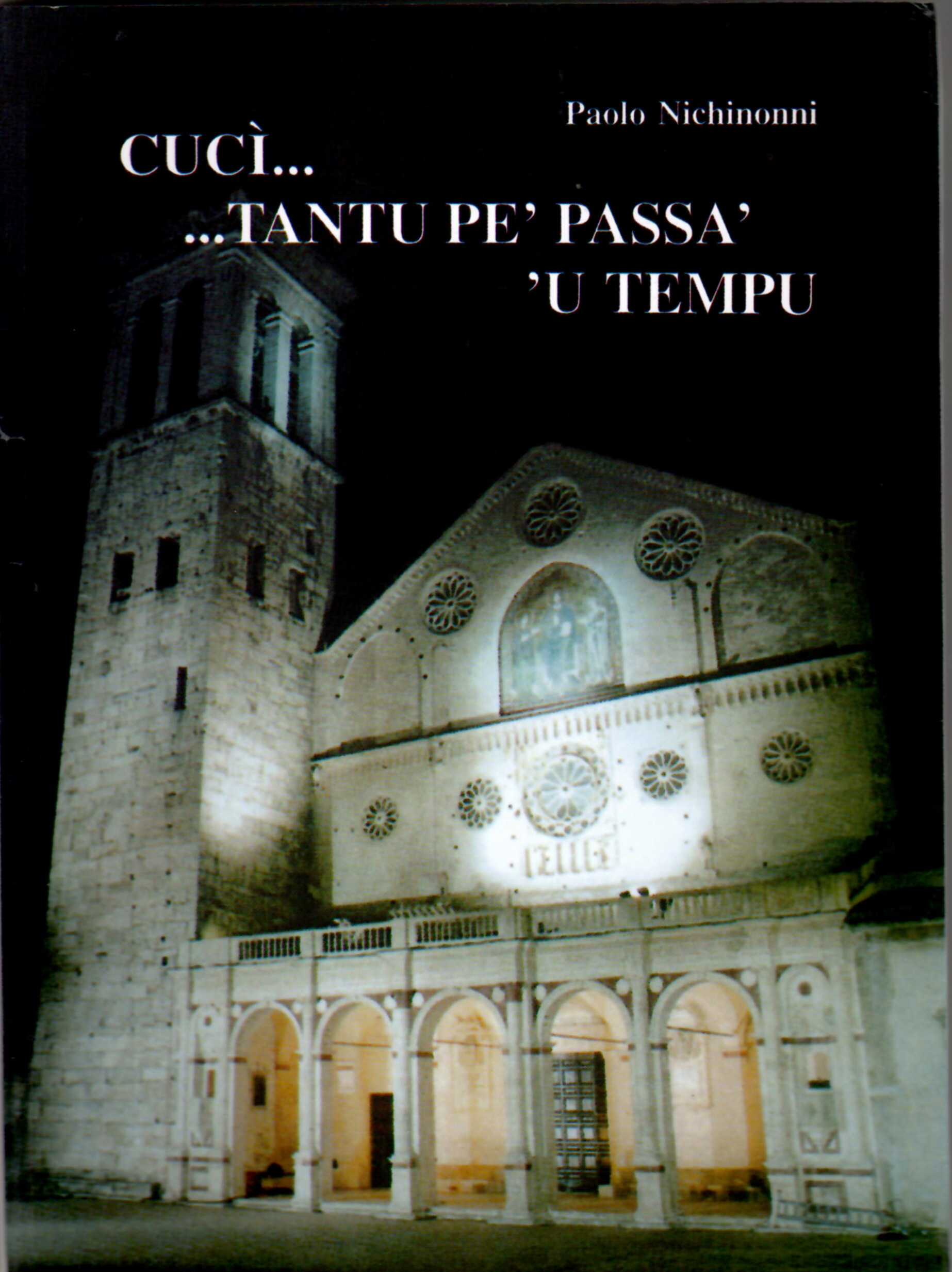 Cucì Tanto pe' passa' 'u Tempu. Pensieri e Osservazioni in …