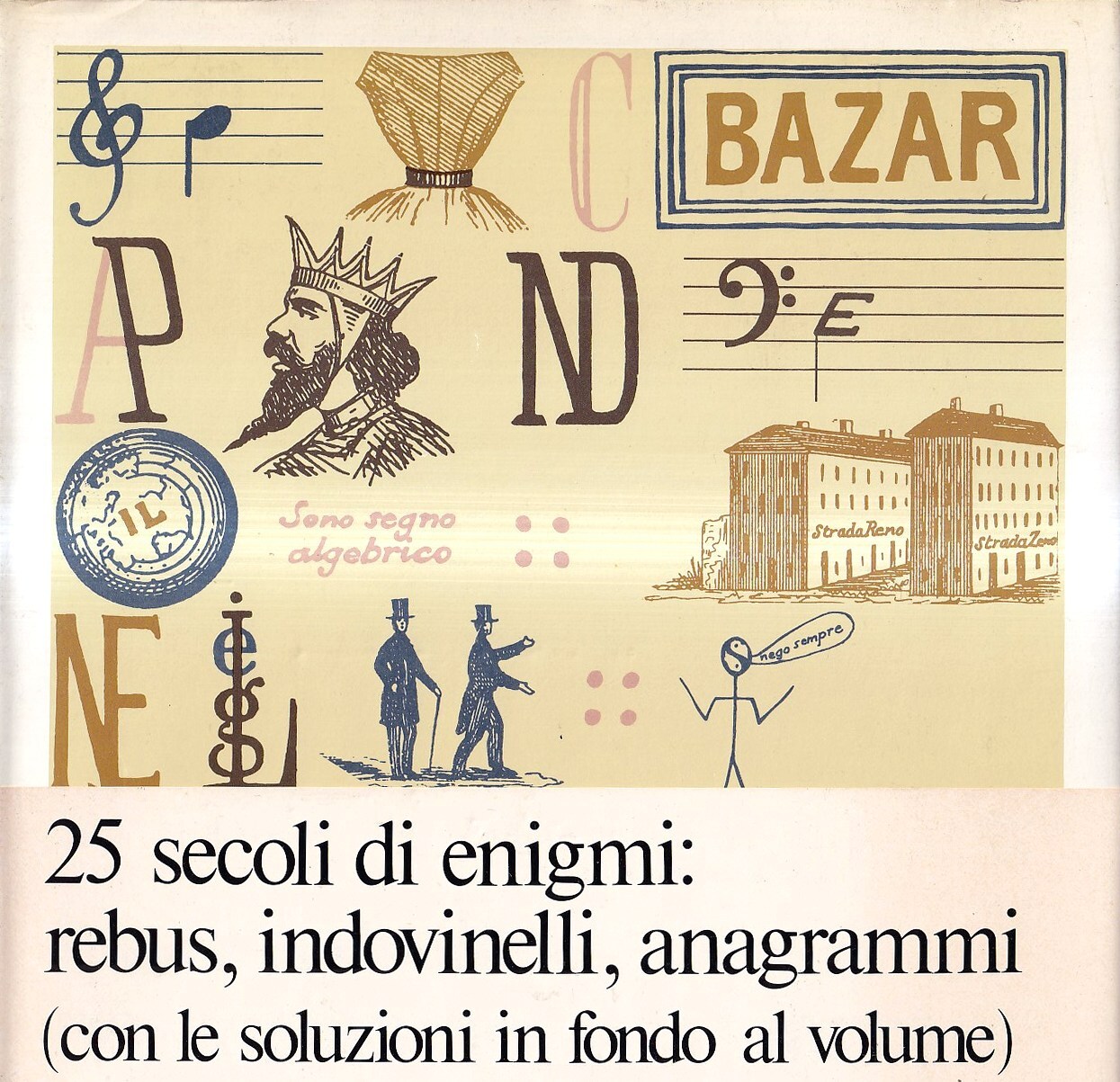 Da Edipo alle nostre nonne. Breve storia dell'enigmistica