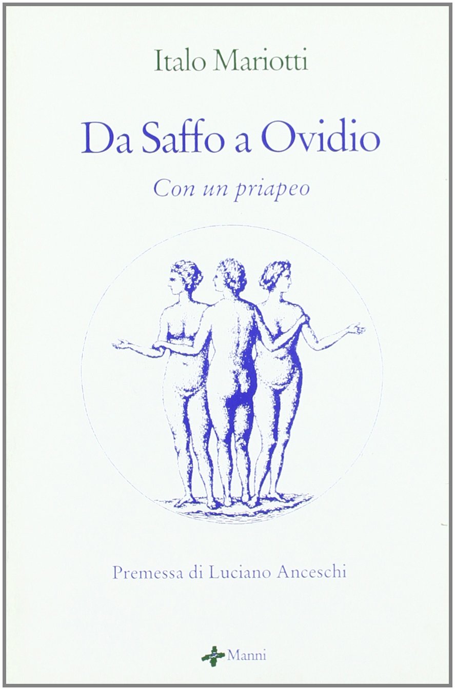 Da Saffo a Ovidio. Con un priapeo