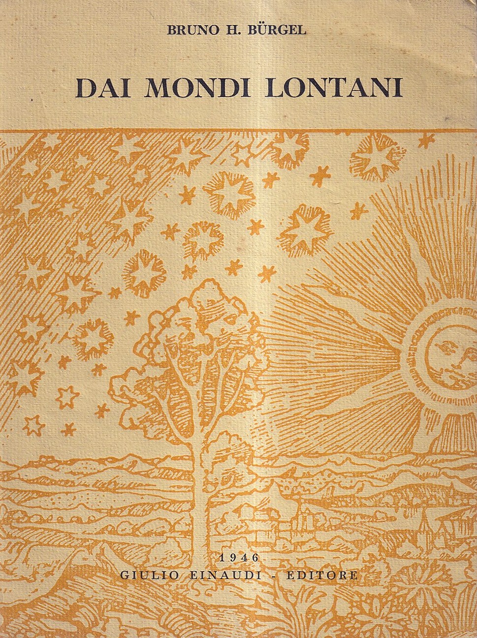 Dai mondi lontani. Trattazione popolare della scienza del cielo con …