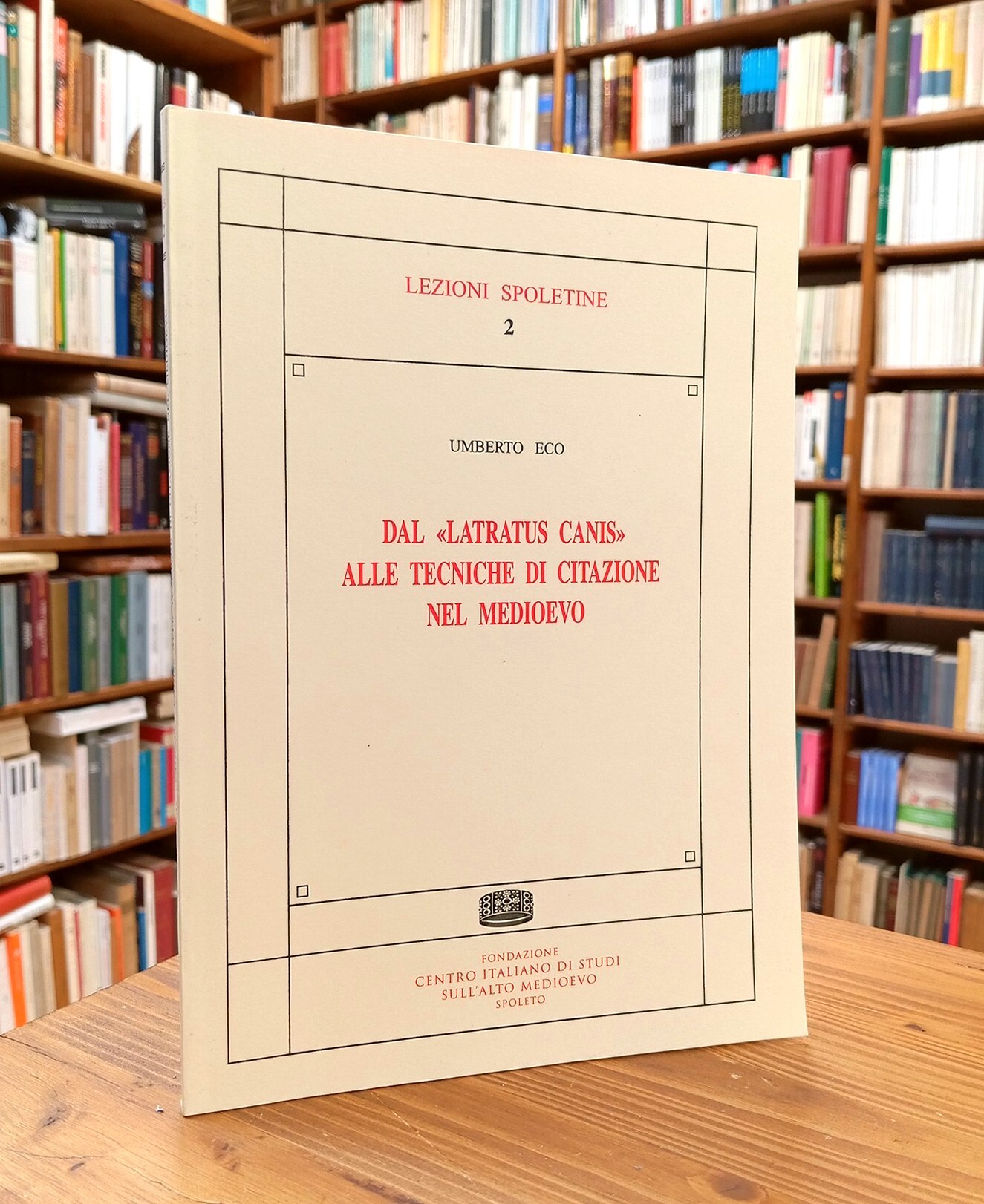 «Dal latratus canis» alle tecniche di citazione nel Medioevo