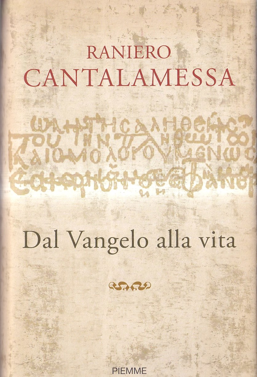 Dal Vangelo alla vita