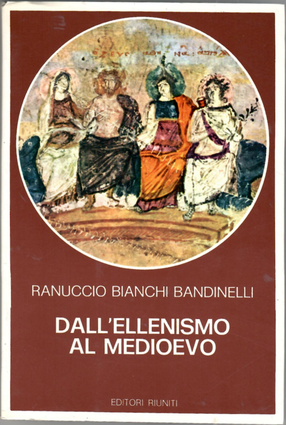 Dall'Ellenismo al Medioevo