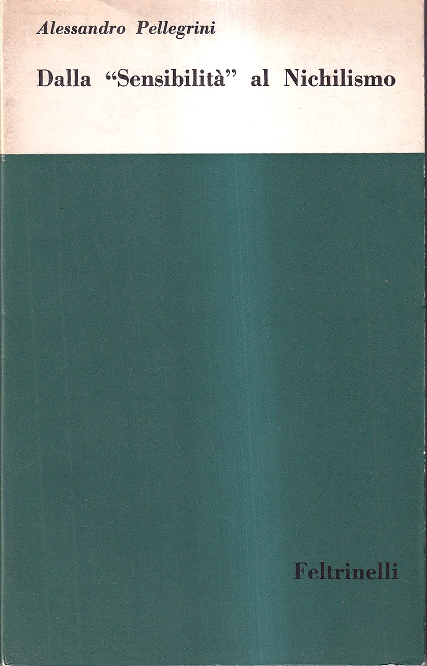 Dalla "Sensibilità" al Nichilismo