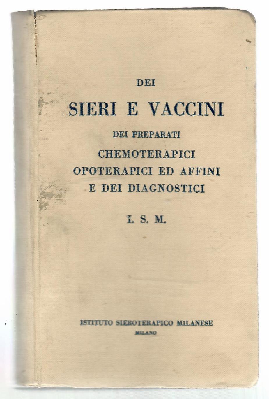 Dei Sieri e Vaccini Dei Preparati Chemoterapici Opoterapici Ed Affini …