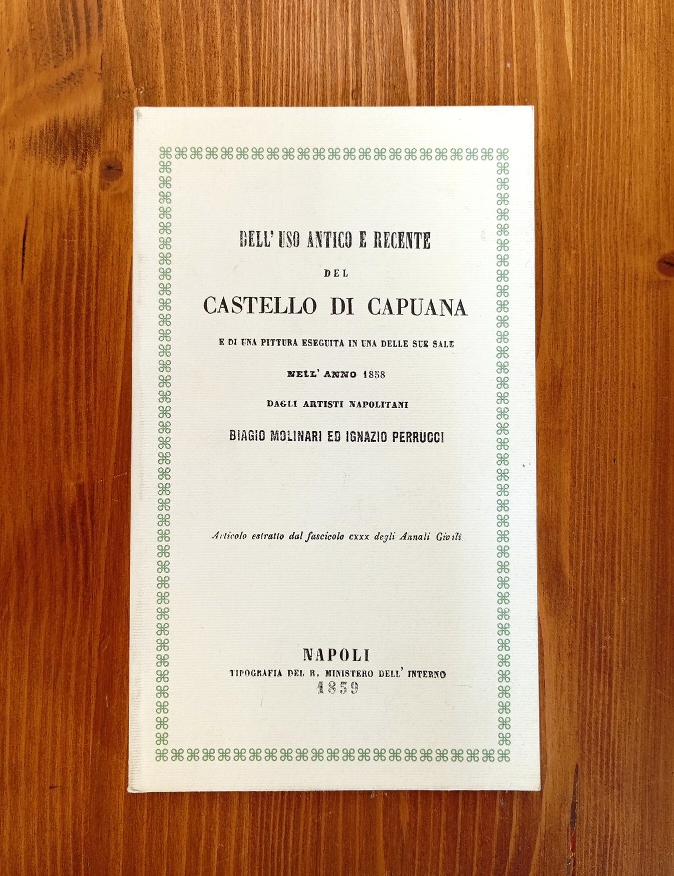 Dell'uso antico e recente del castello di Capuana e di …