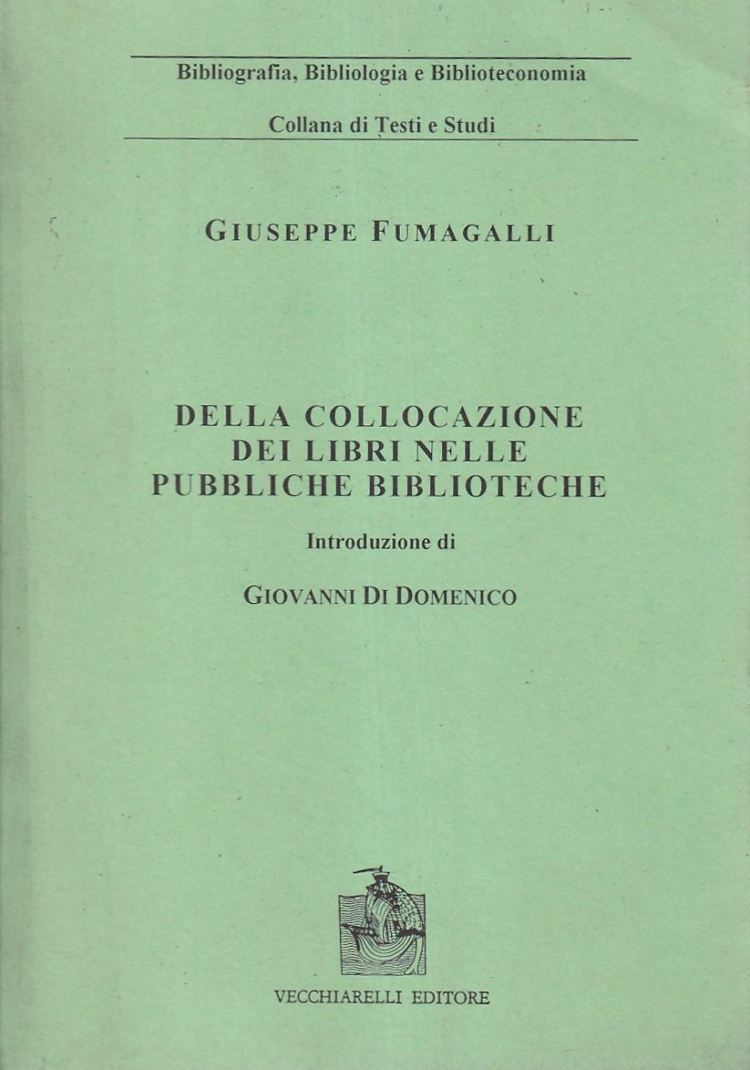 Della collocazione dei libri nelle pubbliche biblioteche
